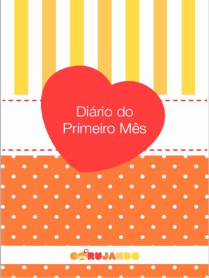 cover image of Diário do primeiro mês